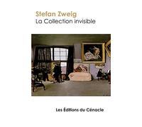 La collection invisible: édition enrichie