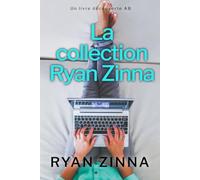 La collection Ryan Zinna: Recueil de récits de régression ABDL avec couches