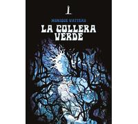 La collera verde [Paperback] [Jul 25, 2025] Watteau, Monique and Scarpa, Camilla