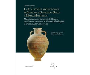La collezione archeologica di Stefano e Gismondo Galli a Massa Marittima. Materi