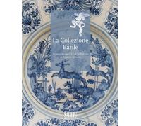 La collezione Barrile. Ceramiche dal XVI al XIX secolo a Palazzo Spinola