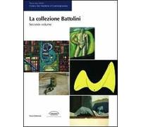 La collezione Battolini. Ediz. illustrata
