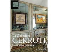 La collezione Cerruti. Ediz. a colori