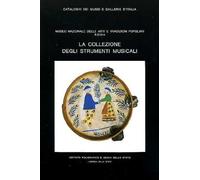 La Collezione degli strumenti musicali