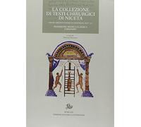 La collezione di testi chirurgici di Niceta. Firenze, Biblioteca Medicea Laurenziana, Plut. 74.7. Tradizione medica classica a Bisanzio
