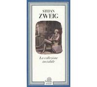 La collezione invisibile. Ediz. illustrata