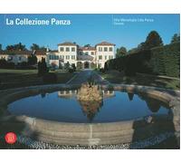 La Collezione Panza. Villa Menafoglio Litta Panza Varese 2002-2020. Ediz. illustrata