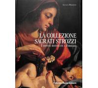 La collezione Sacrati Strozzi. I dipinti restituiti a Ferrara