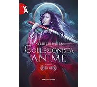 La collezionista di anime