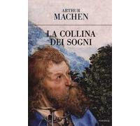 La collina dei sogni