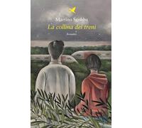 Libri Martino Sgobba - La Collina Dei Treni