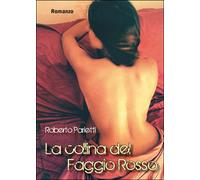La collina del Faggio Rosso di Roberto Parietti, 2015, Youcanprint