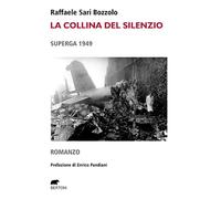 La collina del silenzio. Superga 1949