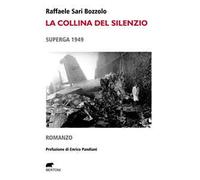 La collina del silenzio. Superga 1949