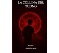 LA COLLINA DEL TUONO