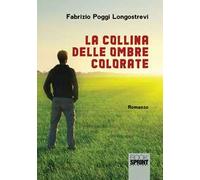 La collina delle ombre colorate