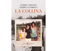 La collina. Nuova ediz.