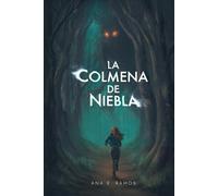 La colmena de niebla