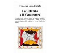 La Colomba e il vendicatore