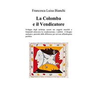 La Colomba e il vendicatore