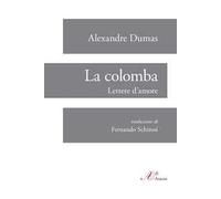 La colomba. Lettere d'amore
