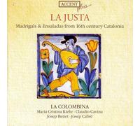 La Colombina – La justa-madrigals ensaladas – CD – Accent