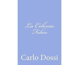 La Colonia Felice