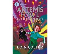 La colonia perduta. Artemis Fowl. Vol. 5