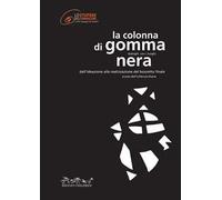 La colonna di gomma nera