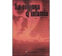La colonna d'infamia - Tesei Marco