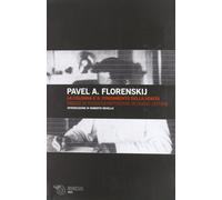 La colonna e il fondamento della verità. Saggio di teodicea ortodossa in dodici