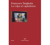 La colpa al capitalismo