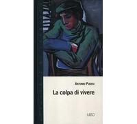 La colpa di vivere