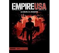 La colpa e il riscatto. Empire USA. Vol. 3