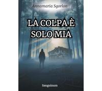 La colpa è solo mia
