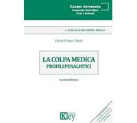 La colpa medica. Profili penalistici