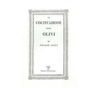 La coltivazione degli olivi (rist. anast. Brescia, 1808)