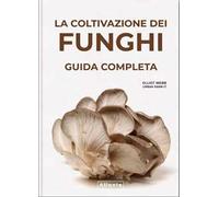 La coltivazione dei funghi