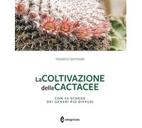 La coltivazione delle cactacee