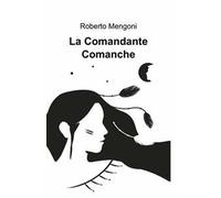 La comandante Comanche