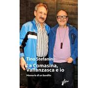 La Comasina, Vallanzasca e io