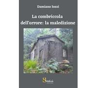 La combriccola dell'orrore: la maledizione