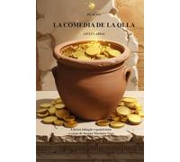 La comedia de la olla (Aulularia): Edición bilingüe español - latín