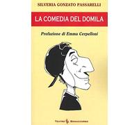 La comedia del domìla