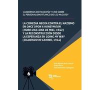 La comedia negra contra el nazismo en once upon a honeymoon y la reconstrucción desde la esperanza en Going My Way