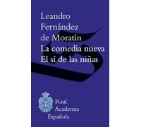 LA COMEDIA NUEVA/EL SI DE LAS NIÑAS