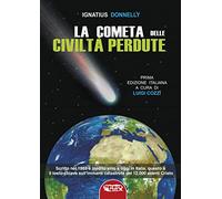 Libri Ignatius Donnelly - La Cometa Delle Civilta Perdute