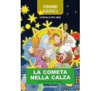 La cometa nella calza. Quattro storie di Natale