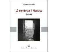 Là comincia il Messico