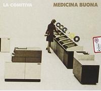 La Comitiva - Medicina Buona